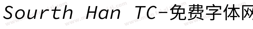 Sourth Han TC字体转换